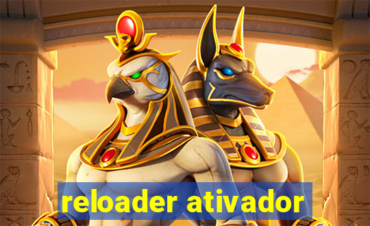 reloader ativador